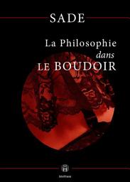 Icon image La Philosophie dans le boudoir: ou les instituteurs immoraux