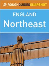 Icon image The Northeast (Rough Guides Snapshot England)