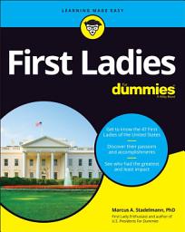 Icon image First Ladies For Dummies