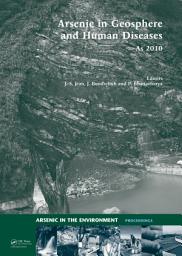 Icon image Arsenic in Geosphere and Human Diseases; Arsenic 2010: Proceedings of the Third International Congress on Arsenic in the Environment (As-2010)