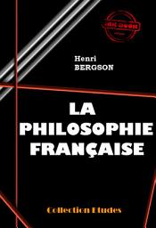 Icon image La philosophie française [édition intégrale revue et mise à jour]