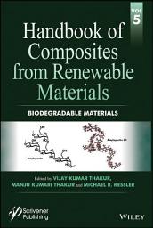 Icon image Handbook of Composites from Renewable Materials, Biodegradable Materials