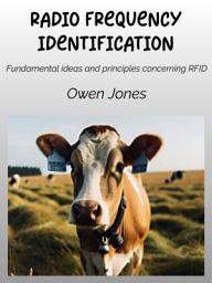 Icon image Radio Frequency Identification: Fundamental ideas and principles concerning RFID