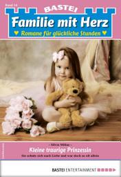 Icon image Familie mit Herz 54: Kleine traurige Prinzessin