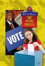 Icon image A Kid's Guide to the Voting Process