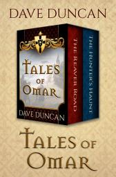 Icon image Tales of Omar: The Reaver Road and The Hunters' Haunt