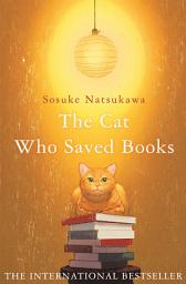 Icon image The Cat Who Saved Books