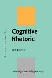 Icon image Cognitive Rhetoric: The cognitive poetics of political discourse