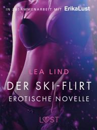 Icon image Der Ski-Flirt: Erotische Novelle