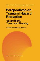 Icon image Perspectives on Tsunami Hazard Reduction: Observations, Theory and Planning