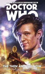 Icon image Doctor Who: The Eleventh Doctor: The Then and the Now