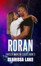 Icon image Roran: Farseek Warrior Series Book 3