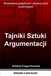 Icon image Tajniki Sztuki Argumentacji: Budowanie potężnych i skutecznych przemówień