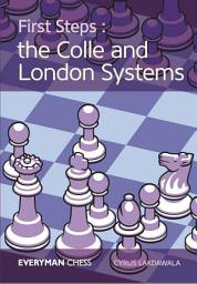 Icon image First Steps:The Colle and London Systems