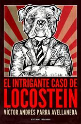 Icon image El intrigante caso de Locostein