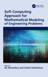 Icon image Soft Computing Approach for Mathematical Modeling of Engineering Problems