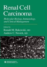 Icon image Renal Cell Carcinoma: Molecular Biology, Immunology, and Clinical Management