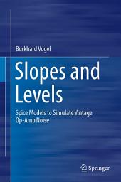 Icon image Slopes and Levels: Spice Models to Simulate Vintage Op-Amp Noise