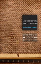 Icon image Digital Memory and the Archive