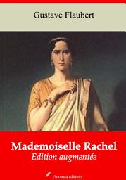 Icon image Mademoiselle Rachel: Nouvelle édition augmentée