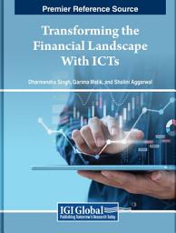 Icon image Transforming the Financial Landscape With ICTs