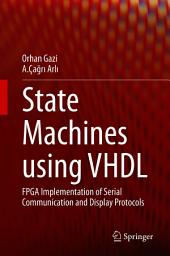 Icon image State Machines using VHDL: FPGA Implementation of Serial Communication and Display Protocols