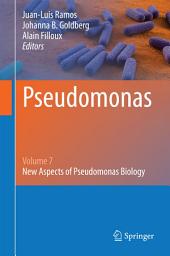 Icon image Pseudomonas: Volume 7: New Aspects of Pseudomonas Biology