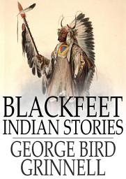 Icon image Blackfeet Indian Stories