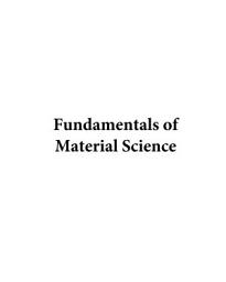 Icon image Fundamentals of Material Science