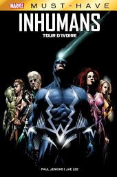 Icon image Best of Marvel (Must-Have) : Inhumans - Tour d'ivoire