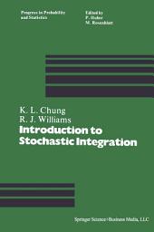 Icon image Introduction to Stochastic Integration