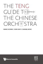 Icon image The Teng Guide To The Chinese Orchestra