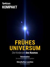 Icon image Spektrum Kompakt - Frühes Universum: Die Kinderzeit des Kosmos