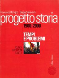 Icon image Progetto storia – Tempi e problemi. Politica, istituzioni, società. vol. III 1900-2000