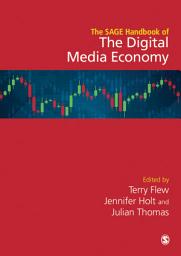 Icon image The SAGE Handbook of the Digital Media Economy