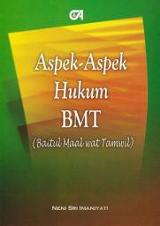 Icon image Aspek-Aspek Hukum BMT (Baitul Maal wat Tamwil)