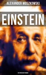 Icon image Einstein: Historischer Roman