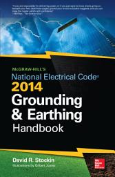 Icon image McGraw-Hill's NEC 2014 Grounding and Earthing Handbook