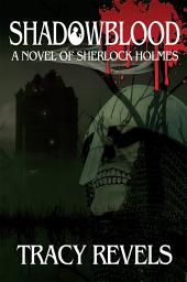 Icon image Shadowblood: A Novel of Sherlock Holmes