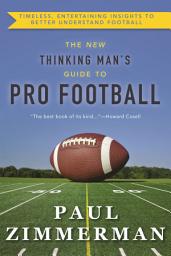 Icon image The New Thinking Man's Guide to Professional Football