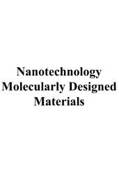 Icon image Nanotechnology Molecularly Designed Materials