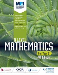 Icon image MEI A Level Mathematics Year 2 4th Edition