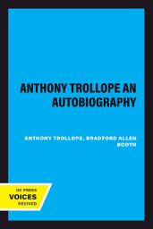 Icon image Anthony Trollope An Autobiography