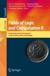 Icon image Fields of Logic and Computation II: Essays Dedicated to Yuri Gurevich on the Occasion of His 75th Birthday