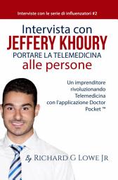 Icon image Un'intervista con Jeffery Khoury