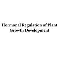 Icon image Hormonal Regulation of Plant Growth Development