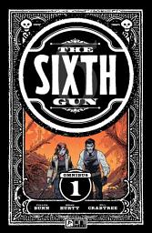 Icon image The Sixth Gun Omnibus Vol. 1