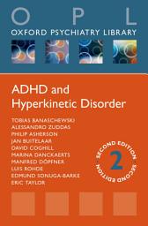 Icon image ADHD and Hyperkinetic Disorder: Edition 2