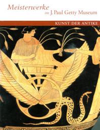 Icon image Masterpieces of the J. Paul Getty Museum: Antiquities: German Language Edition