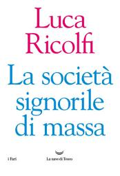 Icon image La società signorile di massa